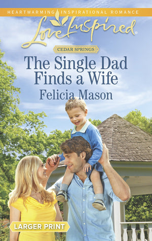 The Single Dad Finds a Wife (Cedar Springs, 2),Used
