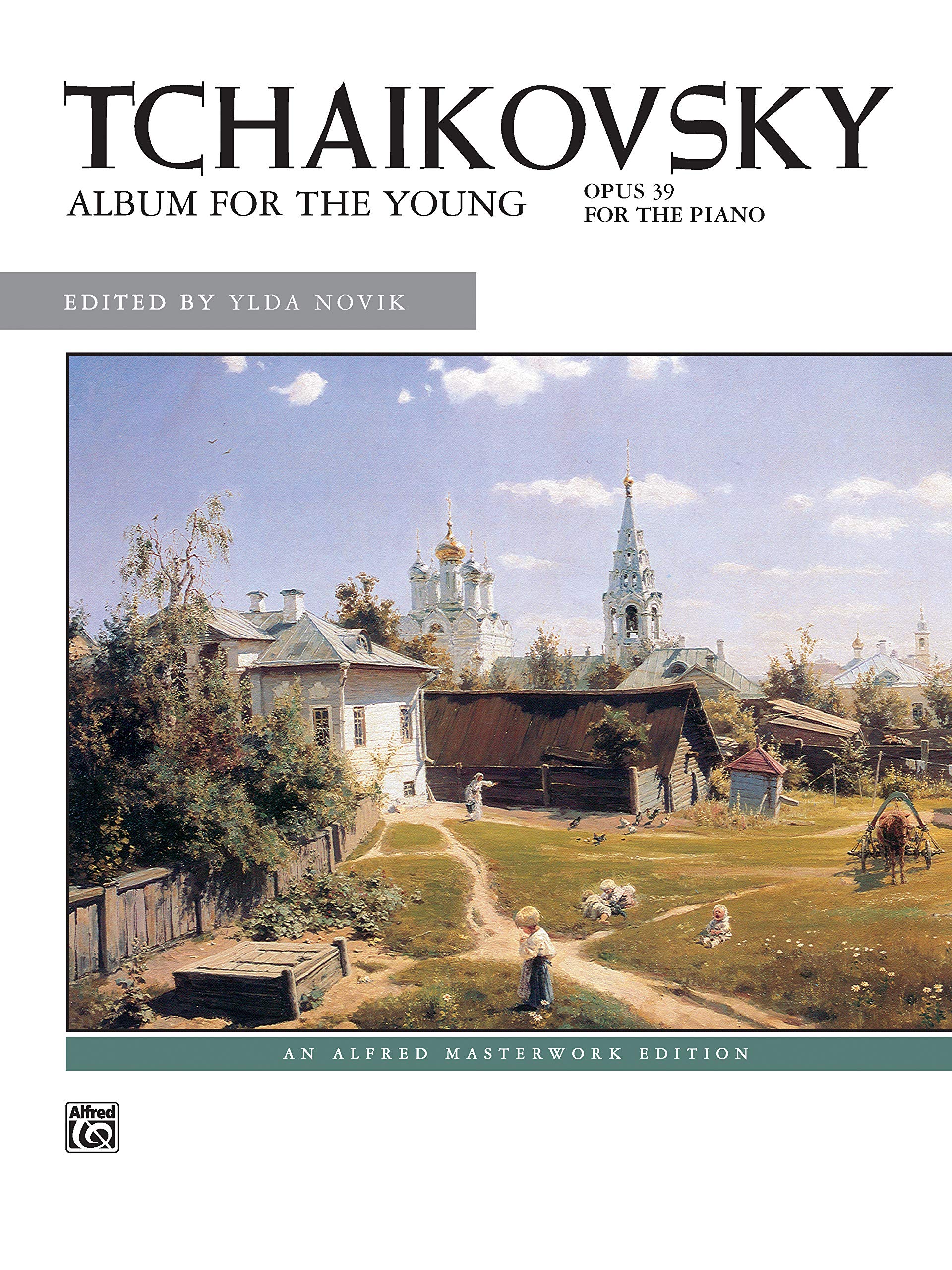 Tchaikovsky  Album For The Young, Op. 39 (Alfred Masterwork Edition),Used