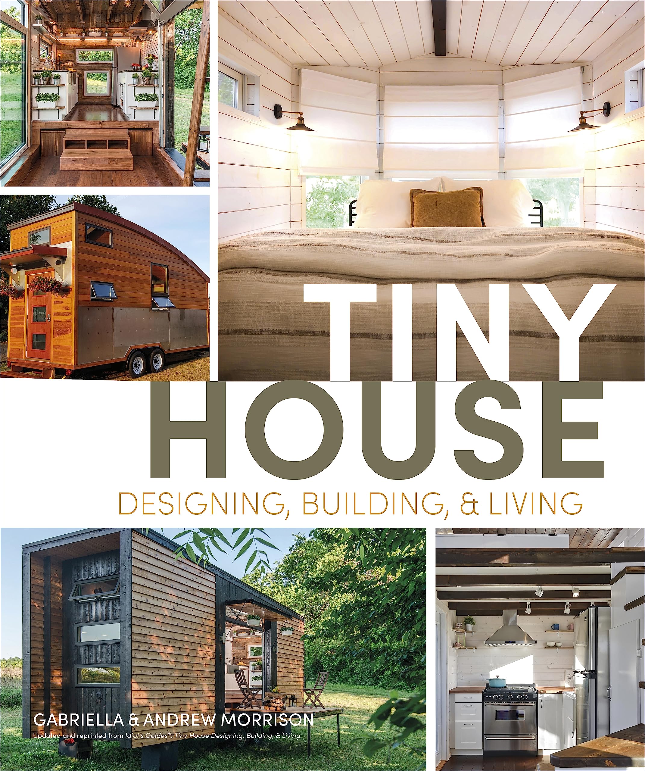 Tiny House Designing, Building And Living,Used