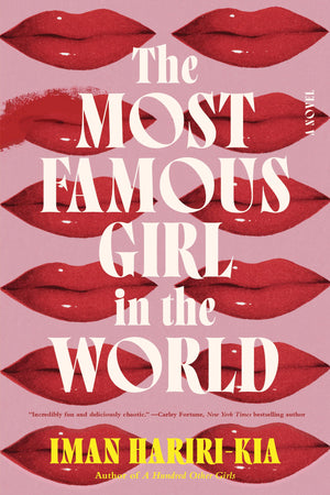 The Most Famous Girl in the World: A Novel,New