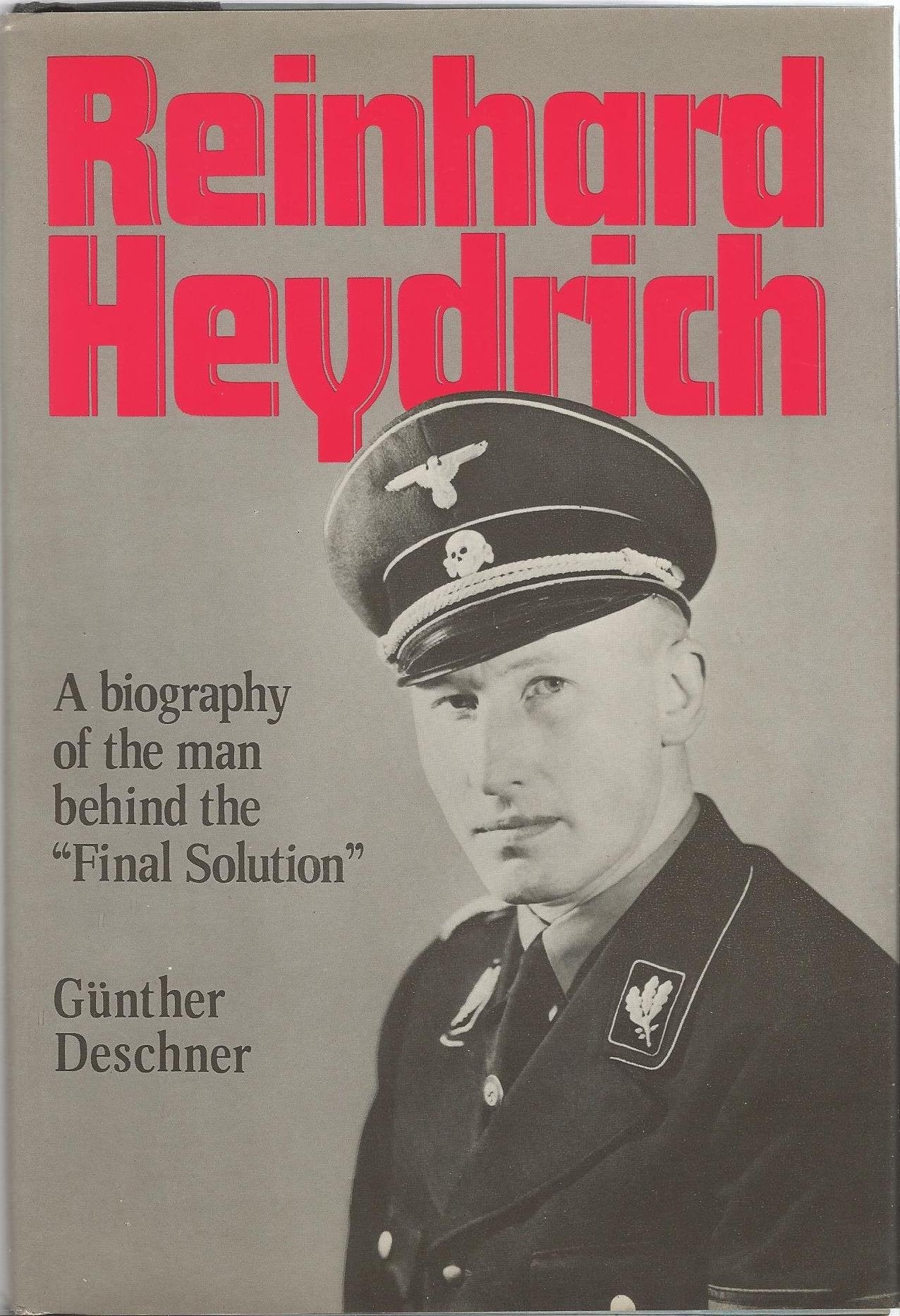 Reinhard Heydrich: A Biography (English And German Edition)-used