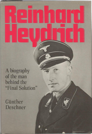 Reinhard Heydrich: A Biography (English And German Edition)-used