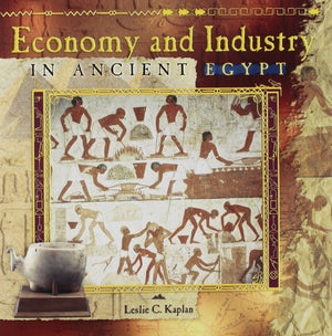 Economy and Industry In Ancient Egypt (Primary Sources of Ancient Civilizations),Used
