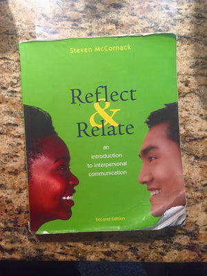 Reflect and Relate: An Introduction to Interpersonal Communication,Used