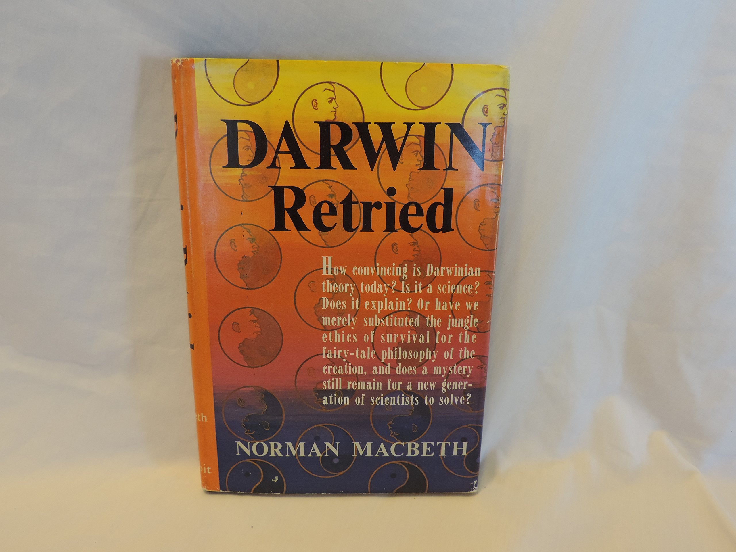 Darwin Retried;: An Appeal To Reason,Used