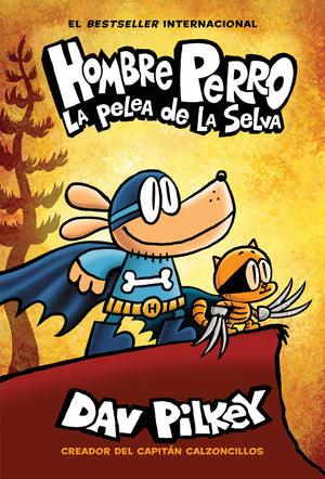 Hombre Perro: La pelea de la selva (Spanish Edition),Used