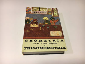 Geometria Plana Y Del Espacio Y Trigonometria /Geometry And Trigonometry (Spanish Edition)