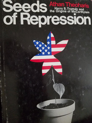 Seeds of repression;: Harry S. Truman and the origins of McCarthyism,,Used
