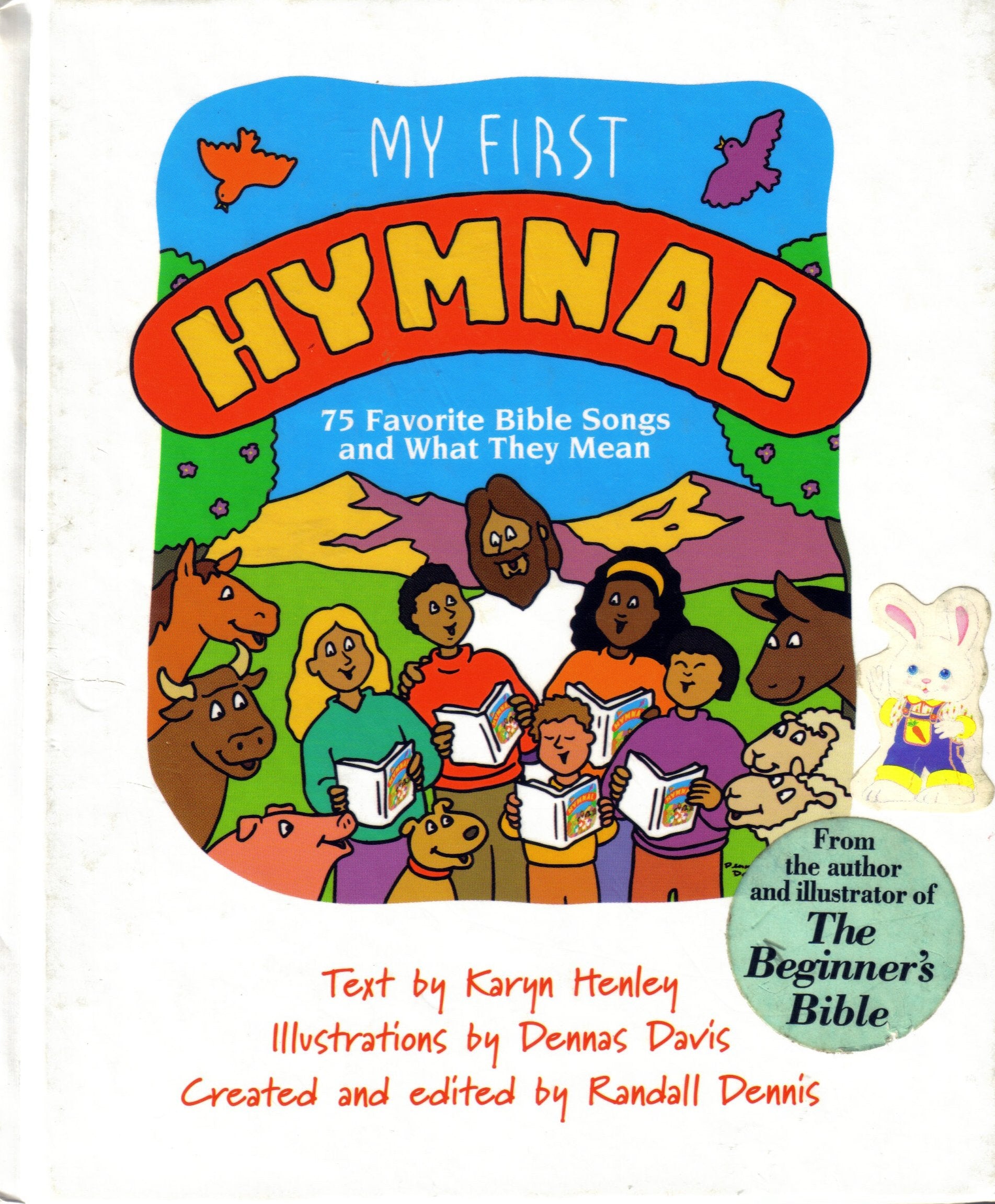 My First Hymnal: SeventyFive Favorite Bible Songs and What They Mean,Used