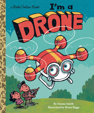 IM A Drone (Little Golden Book)