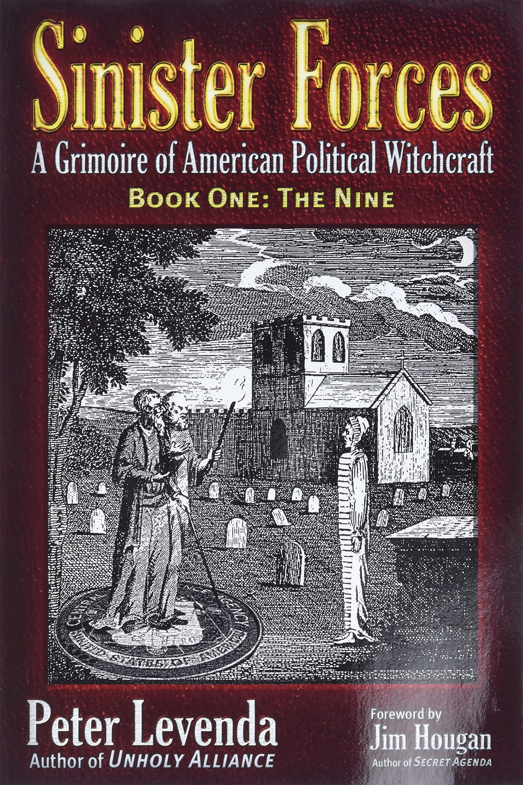 The Nine (Sinister Forces: A Grimoire of American Political Witchcraft, Book 1) (Sinister Forces, 1),Used