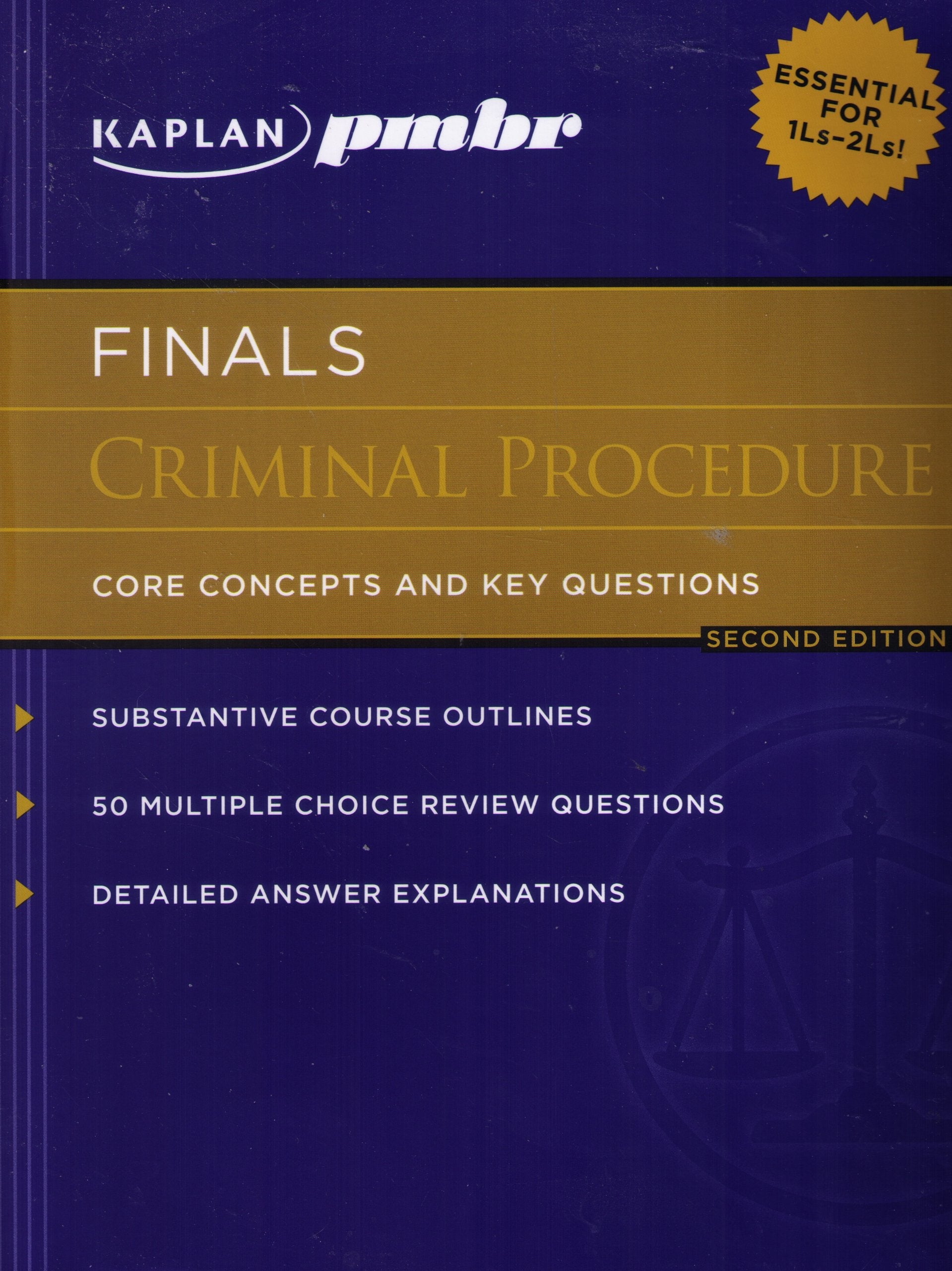 Kaplan PMBR FINALS: Criminal Procedure: Core Concepts and Key Questions,Used
