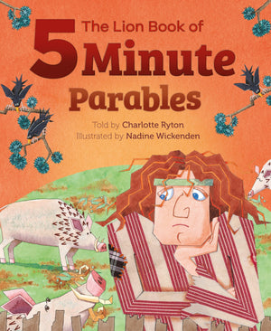 The Lion Book Of FiveMinute Parables