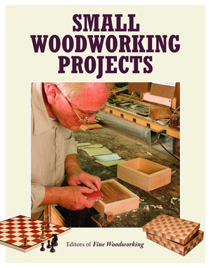 Small Woodworking Projects (The Best of Fine Woodworking),Used