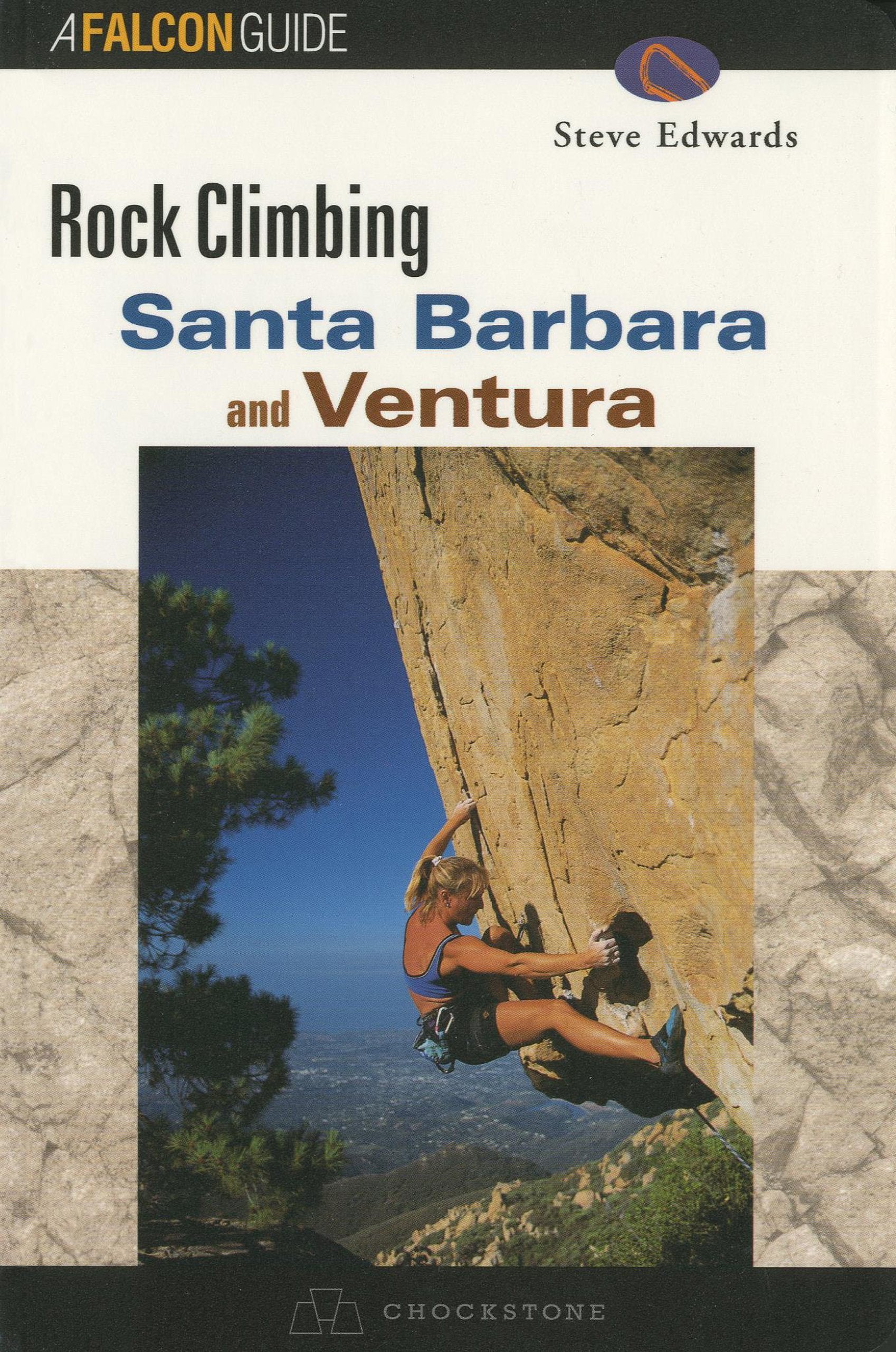 Rock Climbing Santa Barbara and Ventura (Falcon Guide),Used