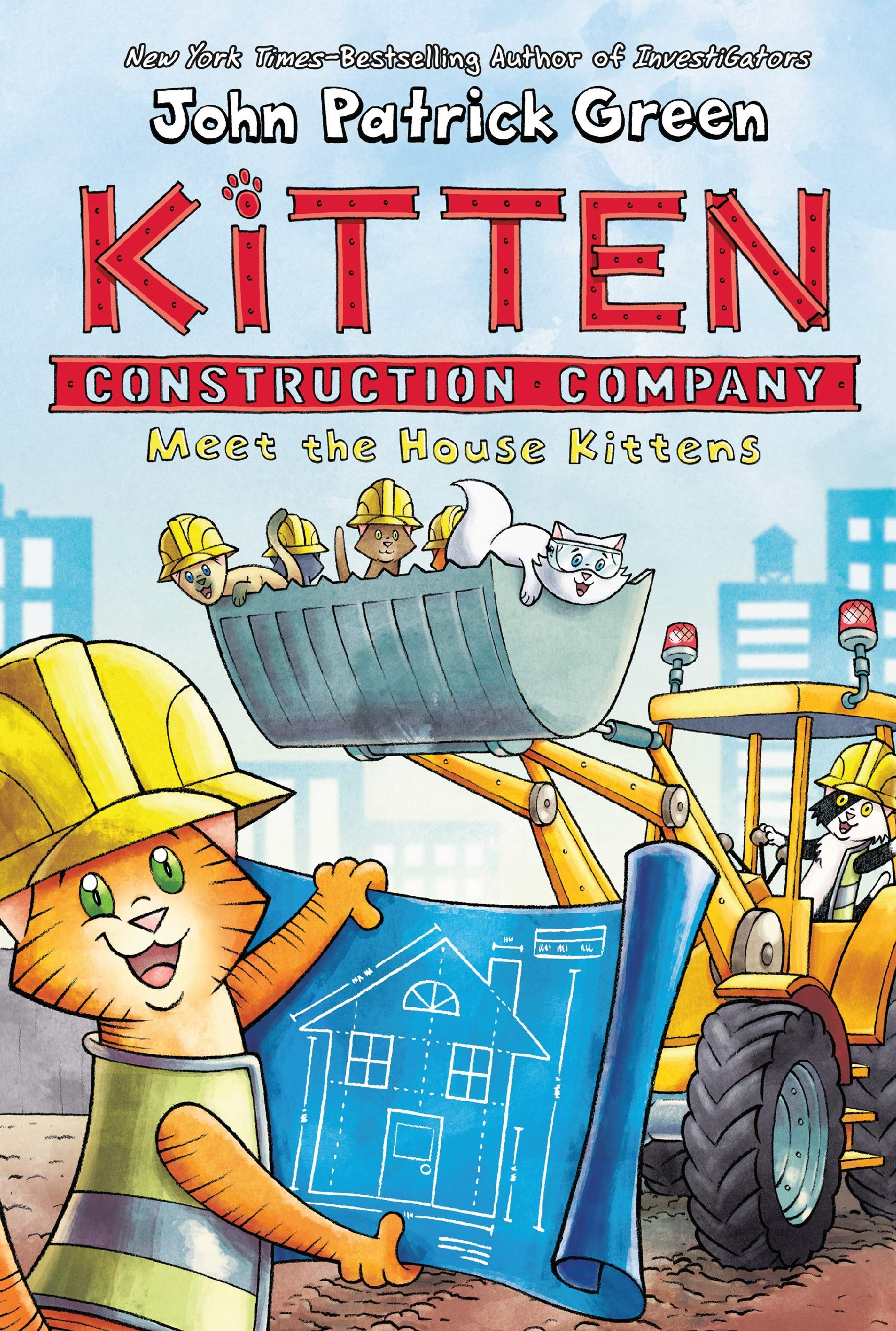 Kitten Construction Company: Meet the House Kittens (Kitten Construction Company, 1),Used