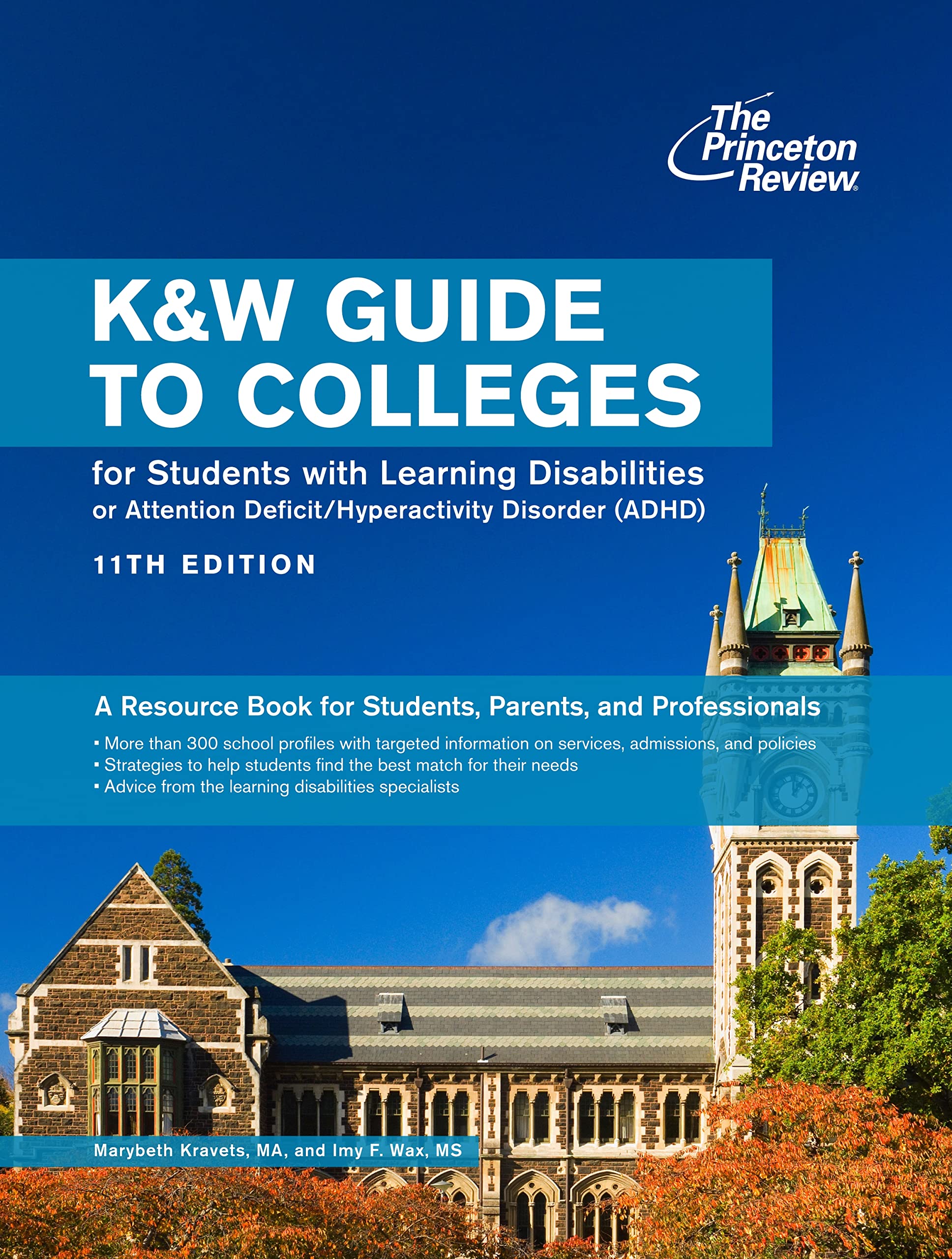 The K&W Guide to Colleges Programs & Services for Students With Learning Disabilities and Attention Deficit/Hyperactivity Disord,Used