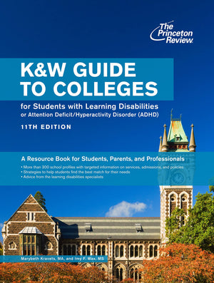 The K&W Guide to Colleges Programs & Services for Students With Learning Disabilities and Attention Deficit/Hyperactivity Disord,Used