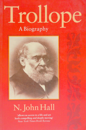 Trollope: A Biography,Used