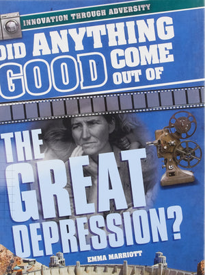 Did Anything Good Come Out of the Great Depression? (Innovation Through Adversity),Used