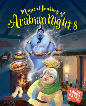 Magical Journey Of Arabian Nights Stories For Children: Treasury Of Timeless Tales For Kids | Stories Of Aladdin, Ali Baba & Sinbad | Reading For Bedtime Adventures | Folk Tales Of The East Magic Of Ancient Arabia - Large Print