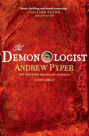 The Demonologist: A Novel,Used