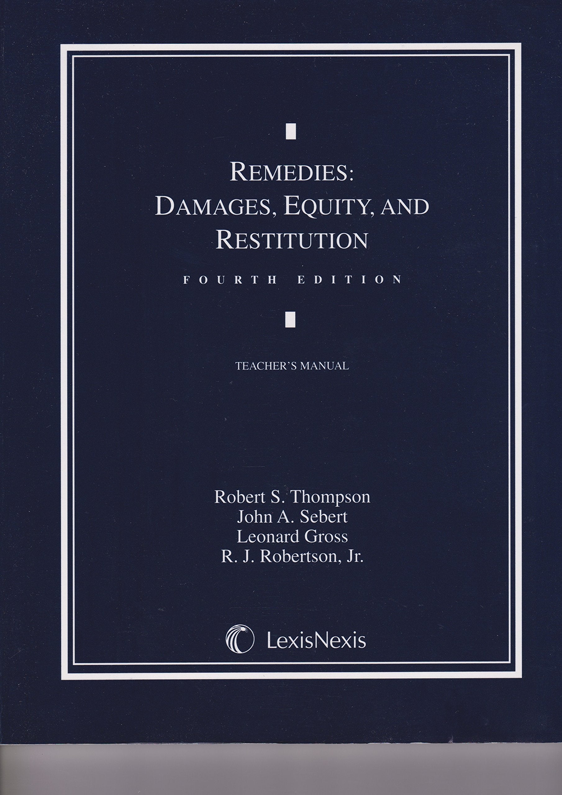 Remedies: Damages, Equity and Restitution, 4th Edition,Used
