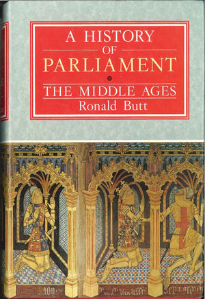 A History of Parliament: The Middle Ages,Used