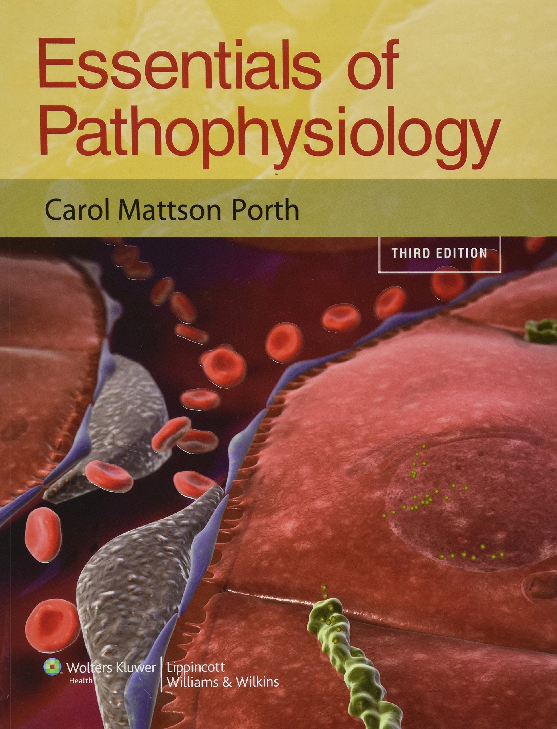 Essentials of Pathophysiology: Concepts of Altered Health States,New