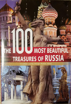 The 100 Most Beautiful Treasures of Russia: A Cultural Journey Through Russian History,Used