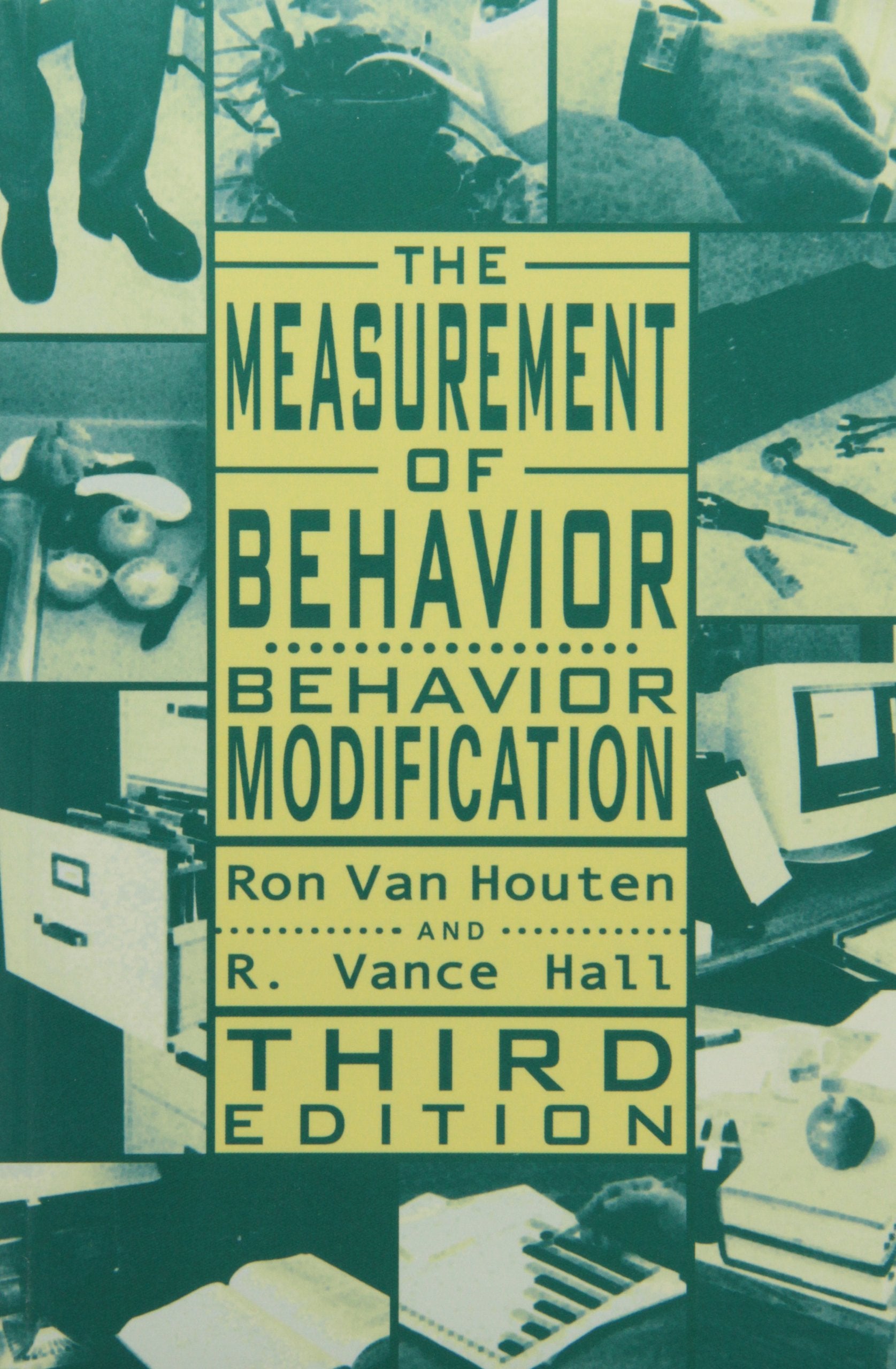 The Measurement of Behavior: Behavior Modification (Managing Behavior Series),Used