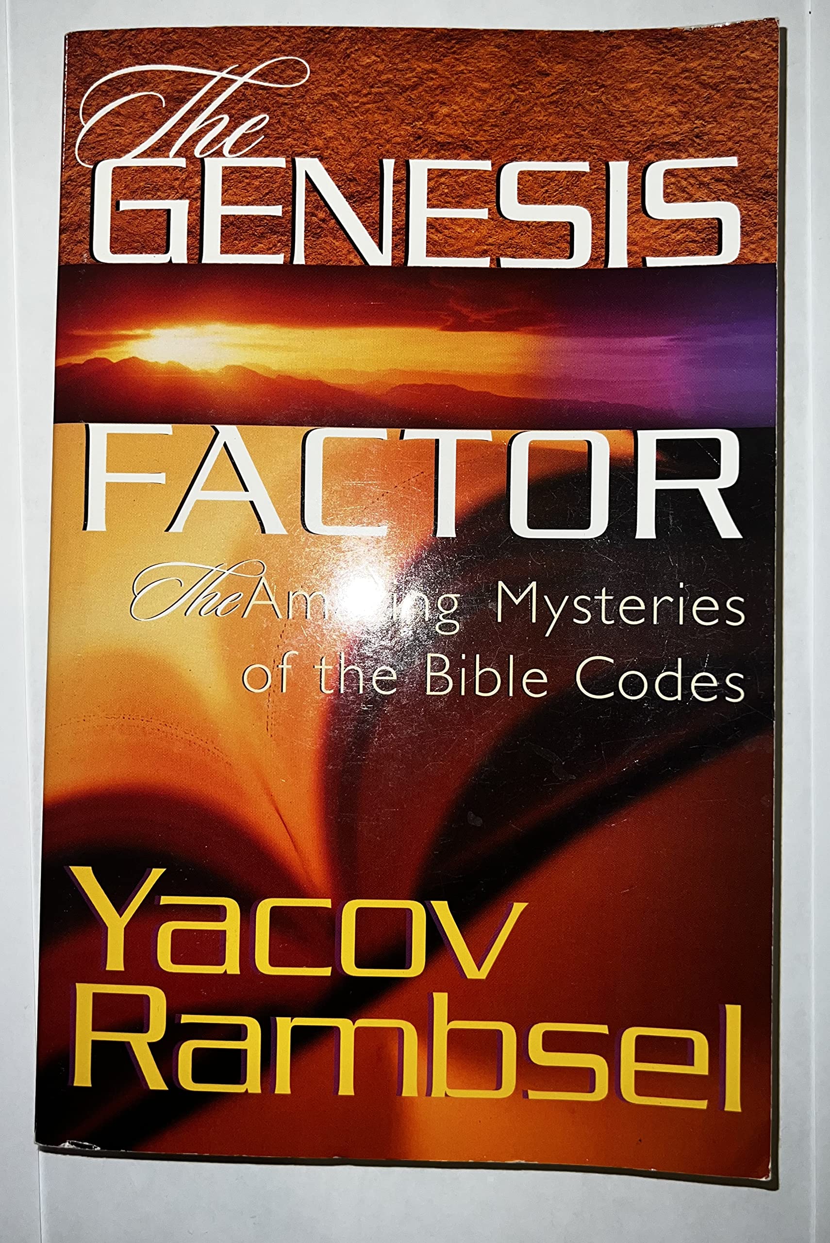 The Genesis Factor: The Amazing Mysteries of the Bible Codes,Used