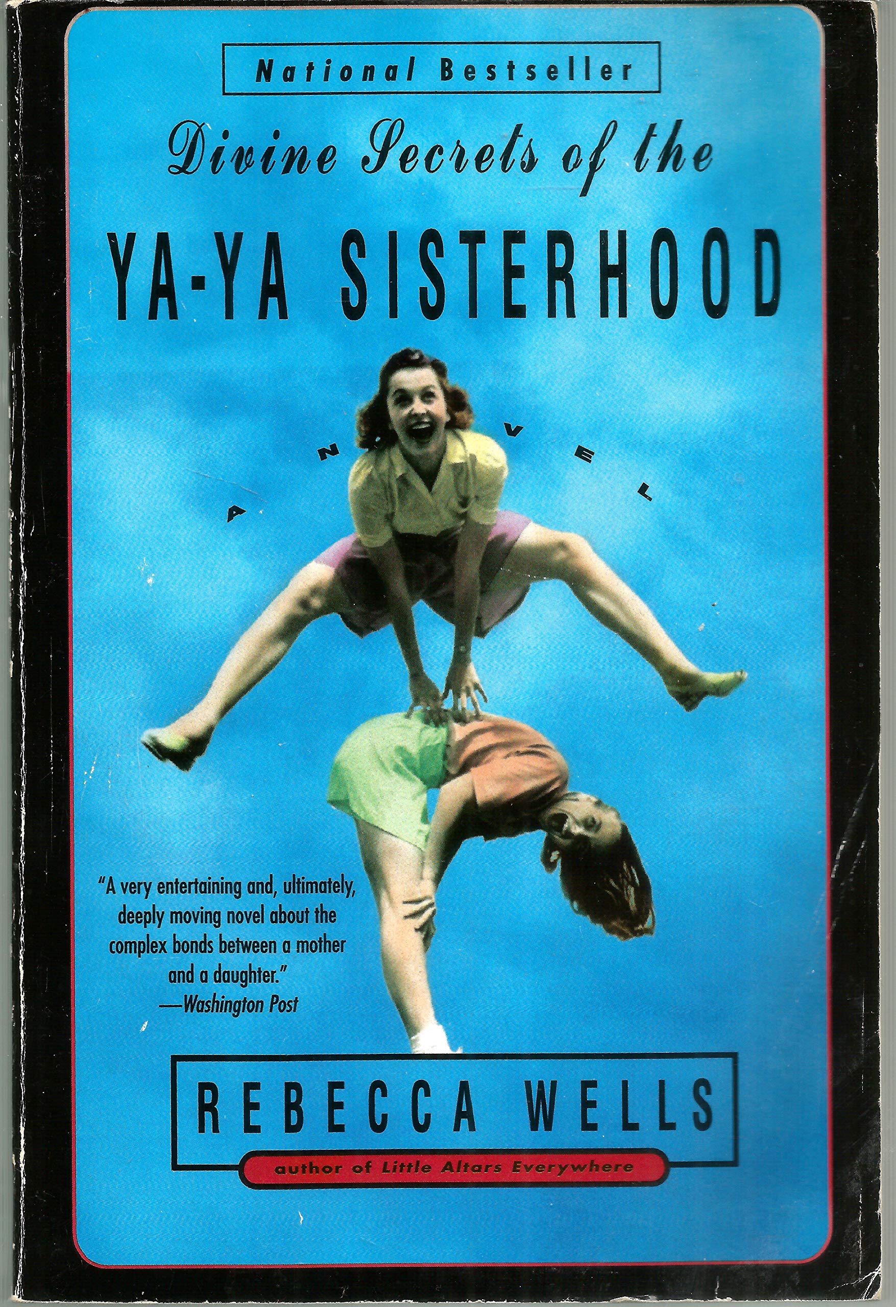 Divine Secrets Of The Yaya Sisterhood: A Novel-used