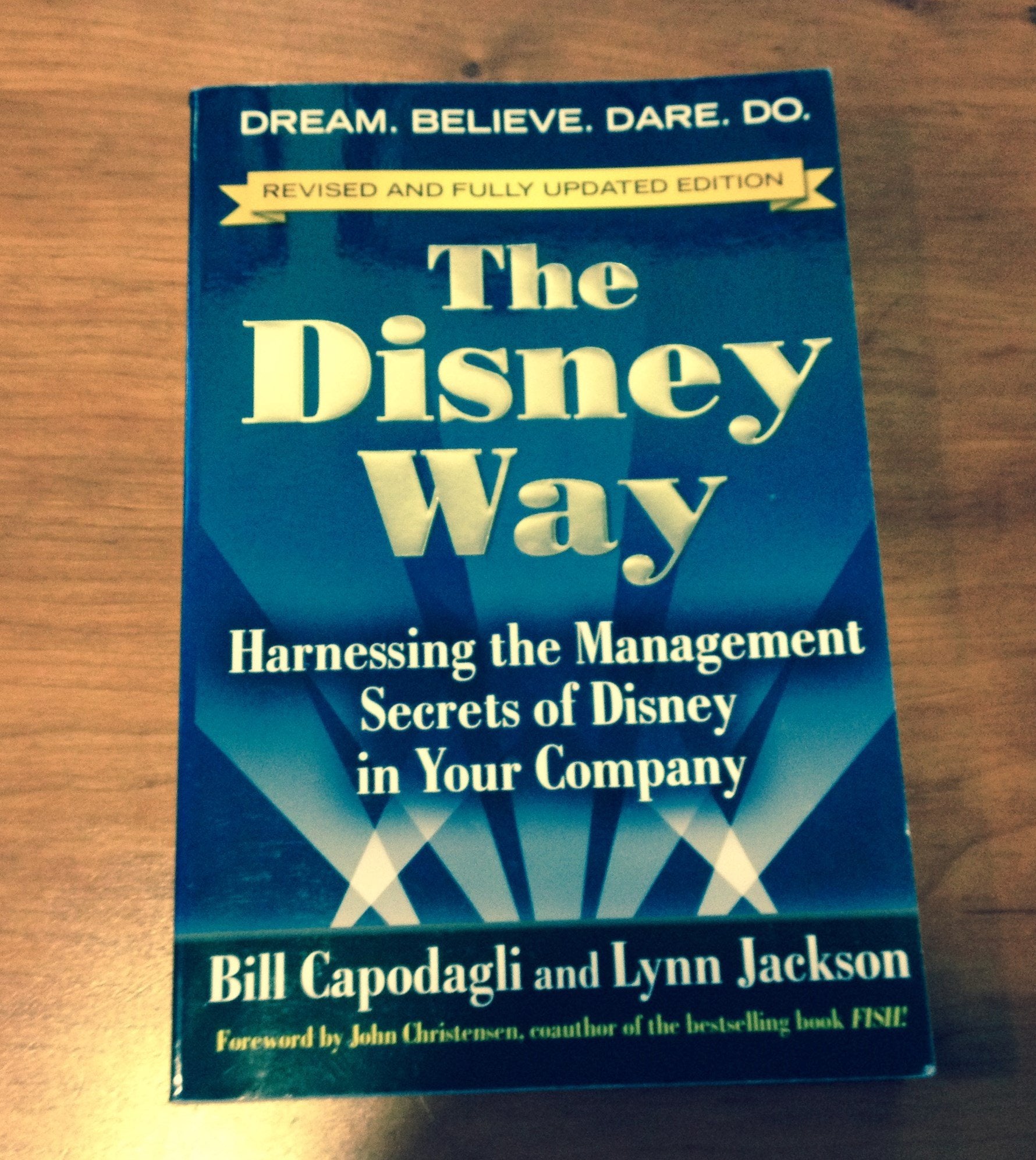 The Disney Way, Revised Edition: Harnessing The Management Secrets Of Disney In Your Company-used