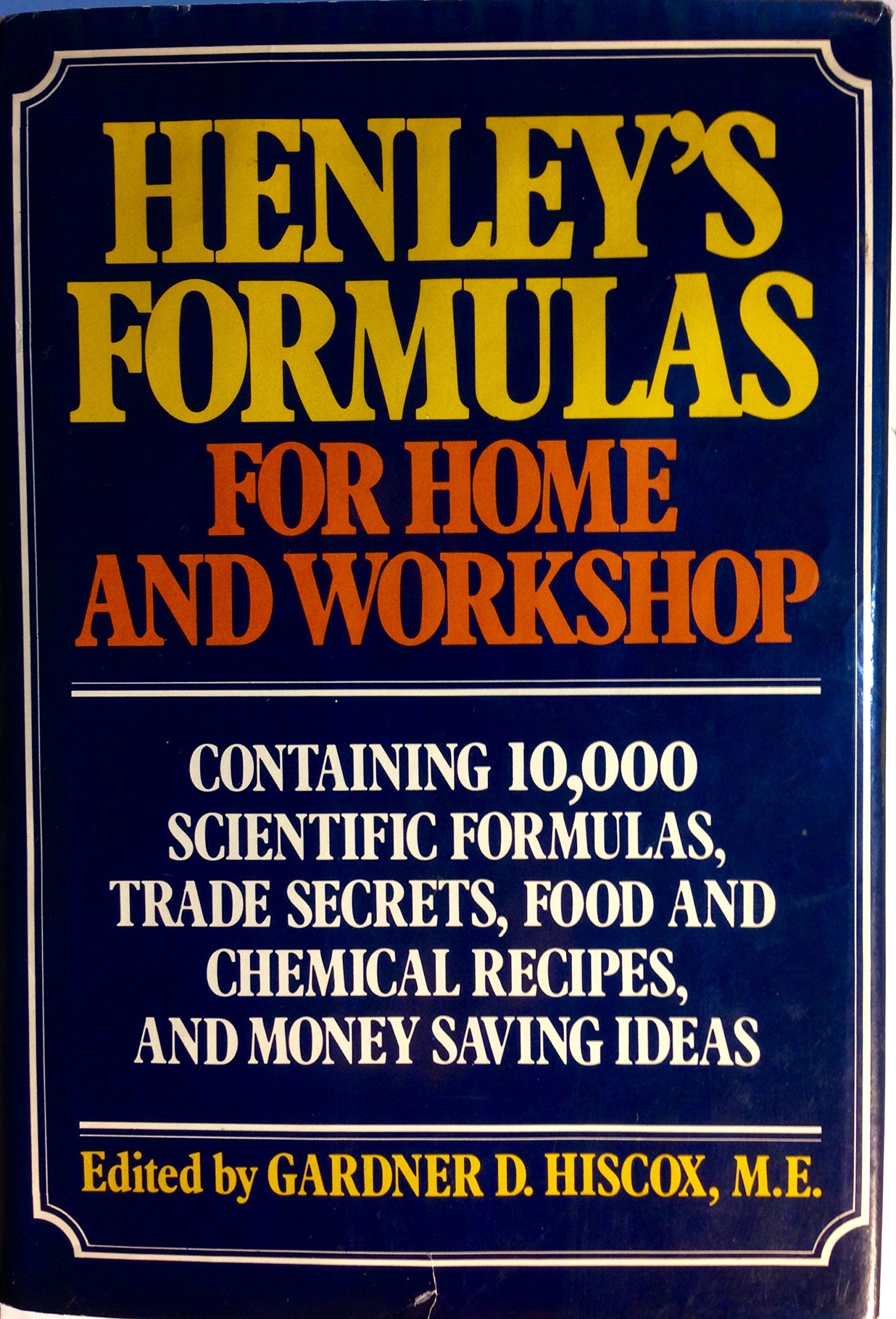 Henley's Formulas for Home & Workshop,Used