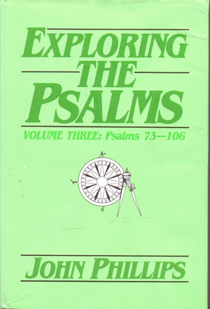 Exploring the Psalms, Vol.3: 73106,Used