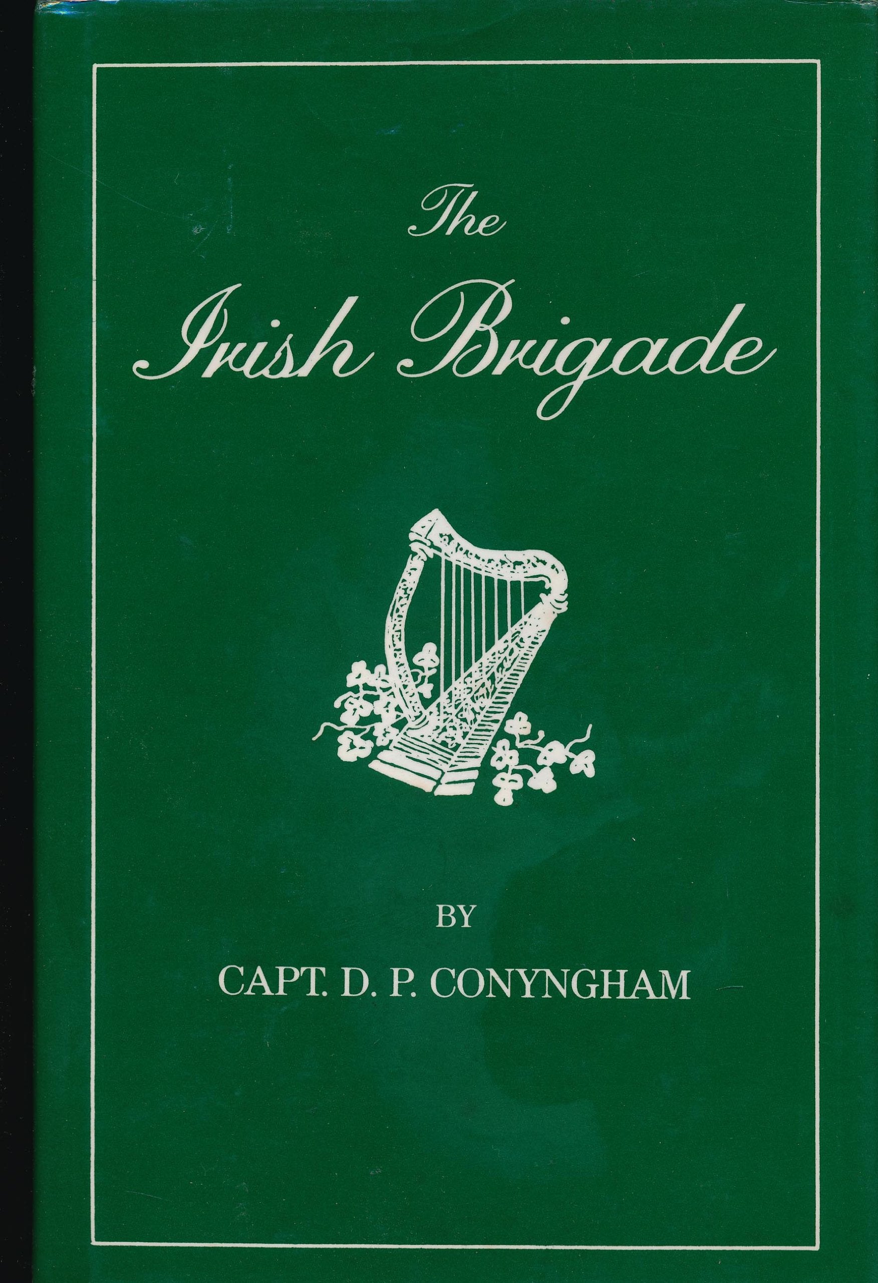 The Irish Brigade,Used