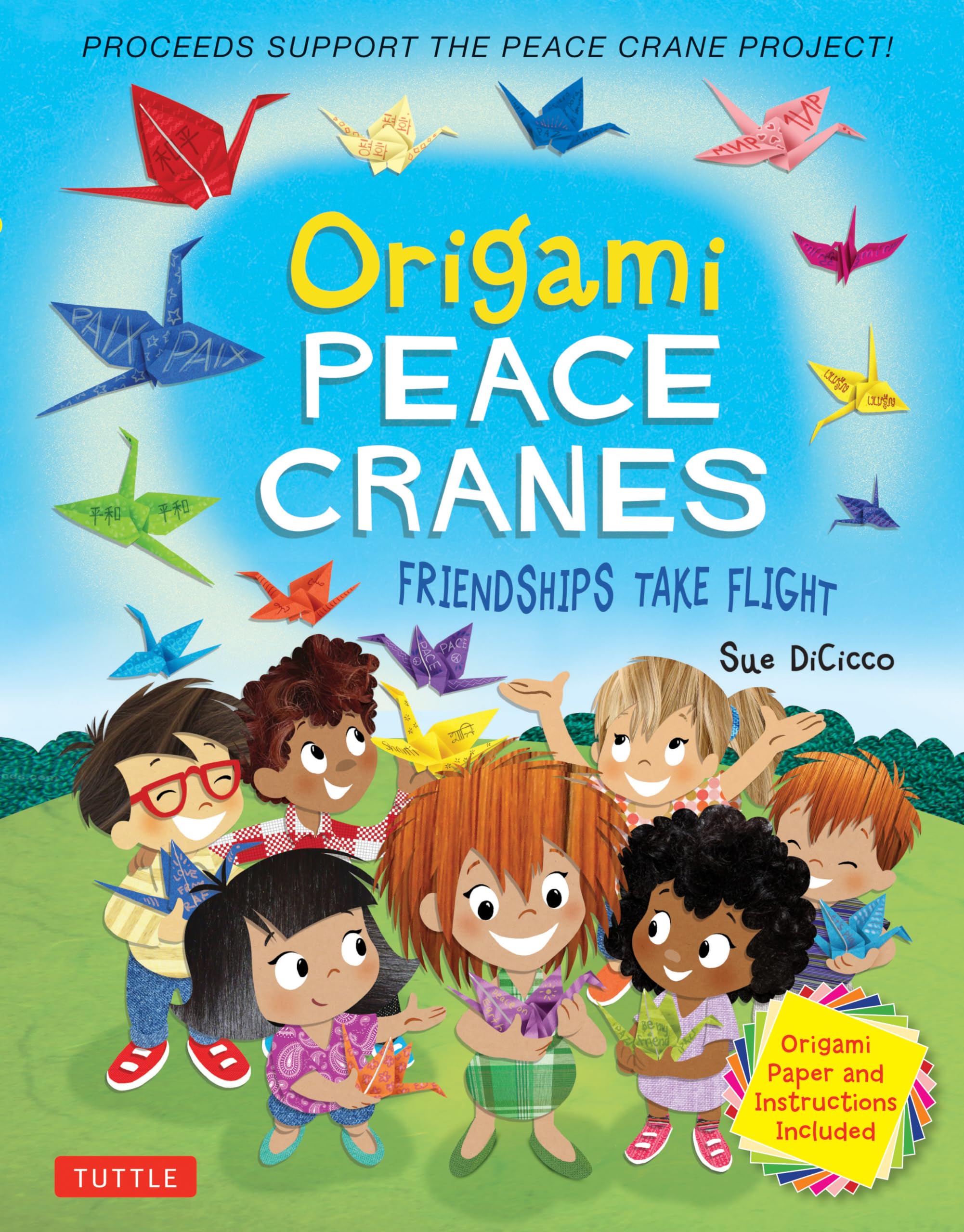Origami Peace Cranes: Friendships Take Flight: Includes Origami Paper & Instructions (Proceeds Support The Peace Crane Project),Used
