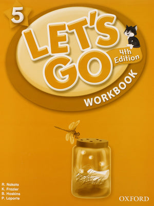 Let's Go 5 Workbook: Language Level: Beginning to High Intermediate. Interest Level: Grades K6. Approx. Reading Level: K4,Used