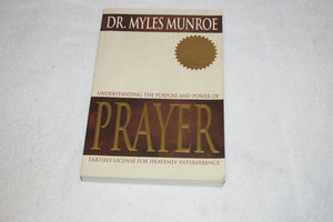 Understanding The Purpose And Power Of Prayer,New