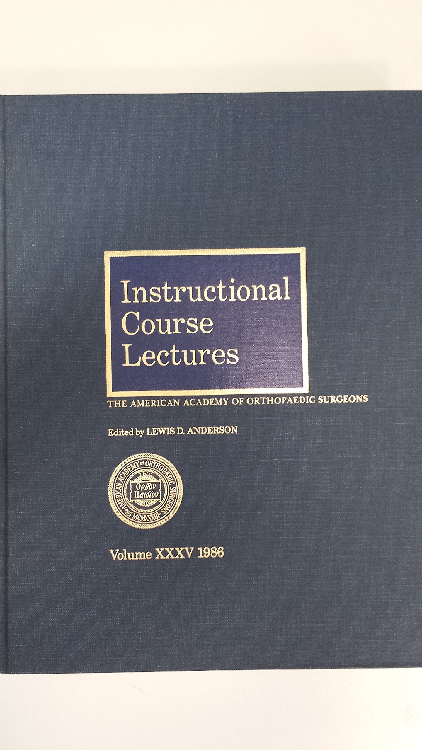 Instructional Course Lectures/1986 (American Academy of Orthopaedic Surgeons) (v. 35),Used