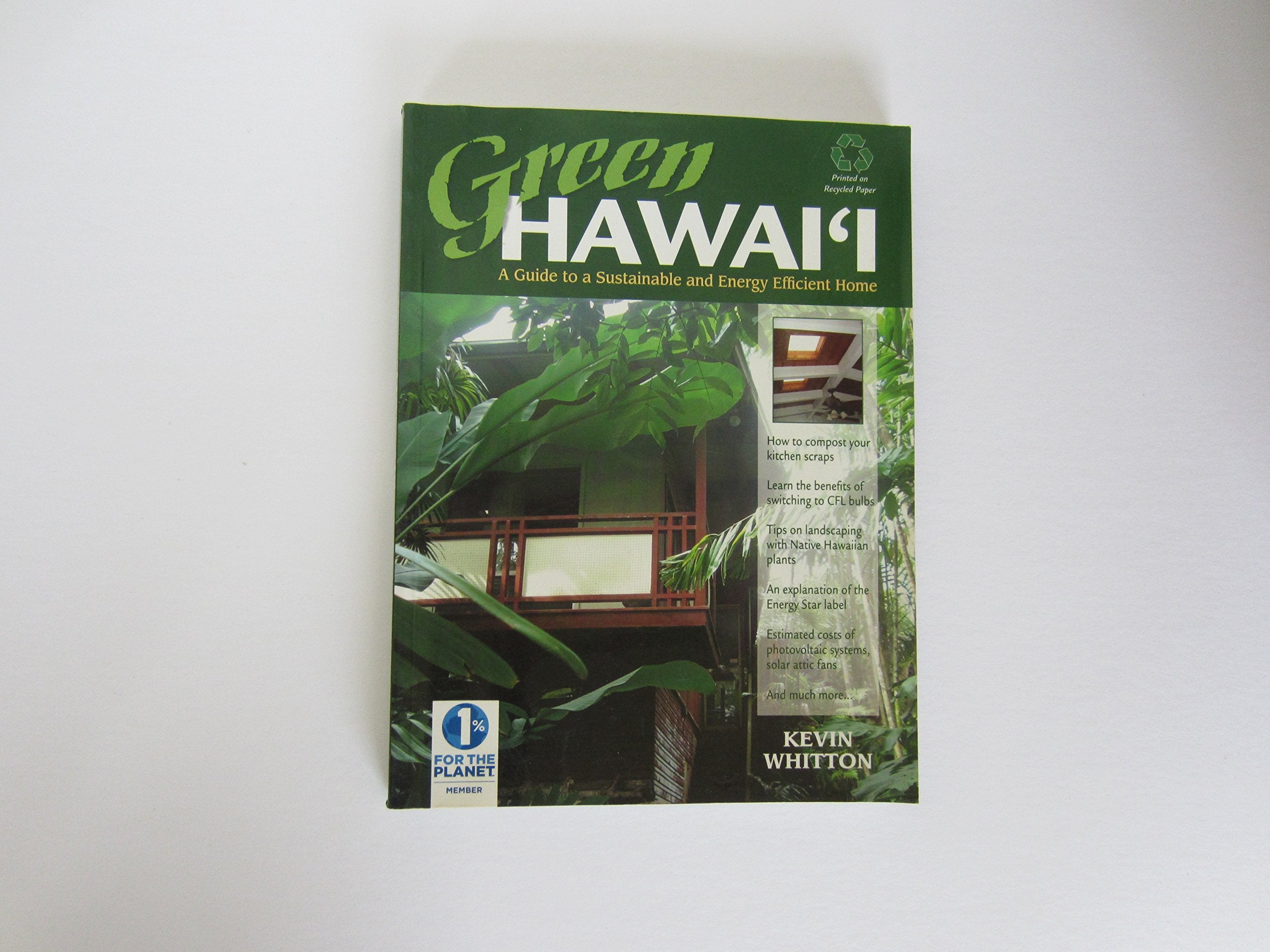 Green Hawaii: A Guide to a Sustainable and Energy Efficient Home,Used