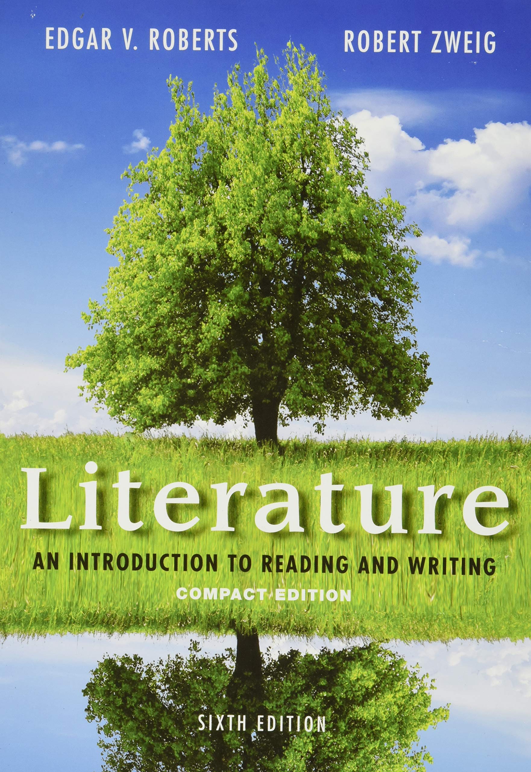 Literature: An Introduction to Reading and Writing, Compact Edition,Used