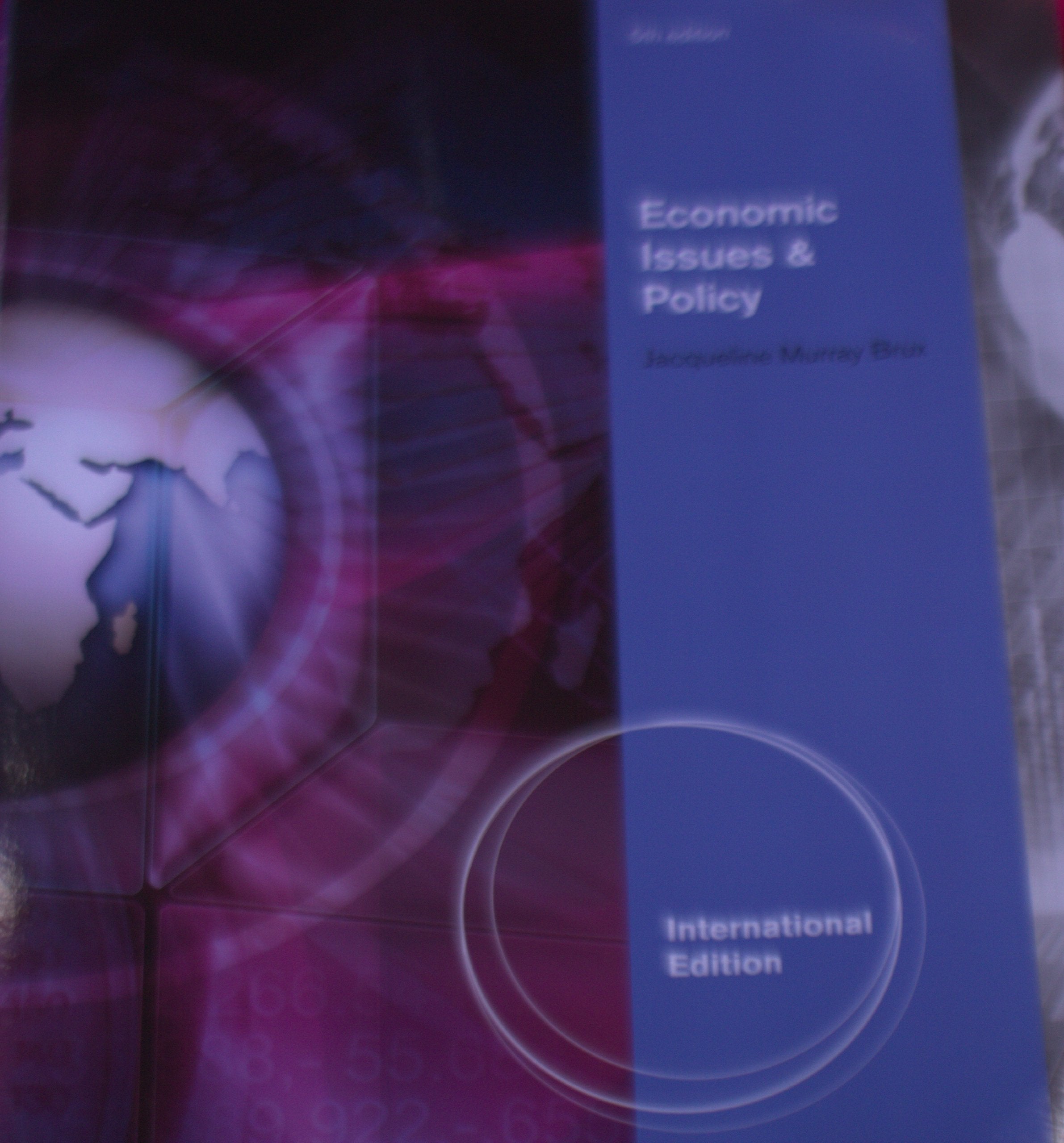 Economic Issues and Policy (with InfoApps 2Semester Printed Access Card),Used