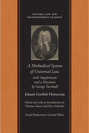 A Methodical System of Universal Law: Or, the Laws of Nature and Nations; With Supplements and a Discourse by George Turnbull (N,Used