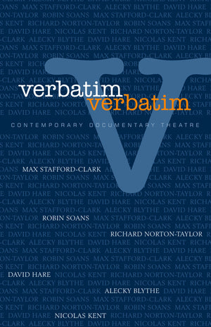 Verbatim: Contemporary Documentary Theatre,Used