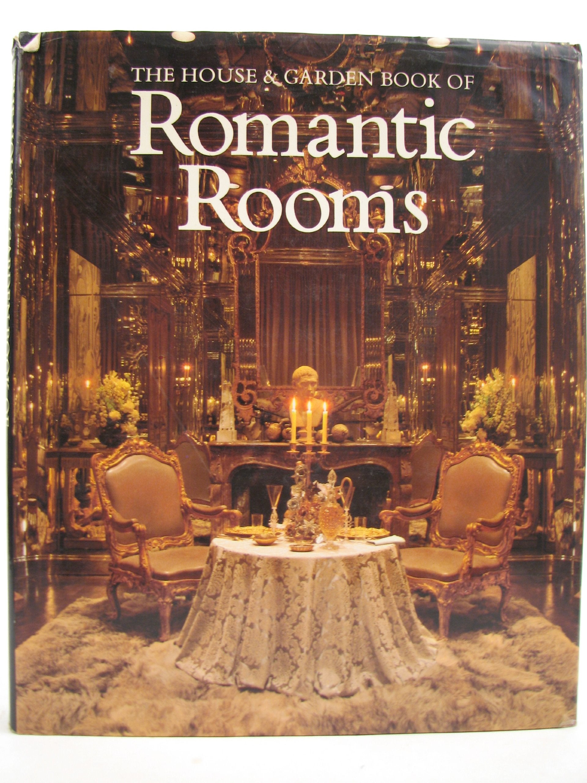 The House & Garden Book of Romantic Rooms,Used