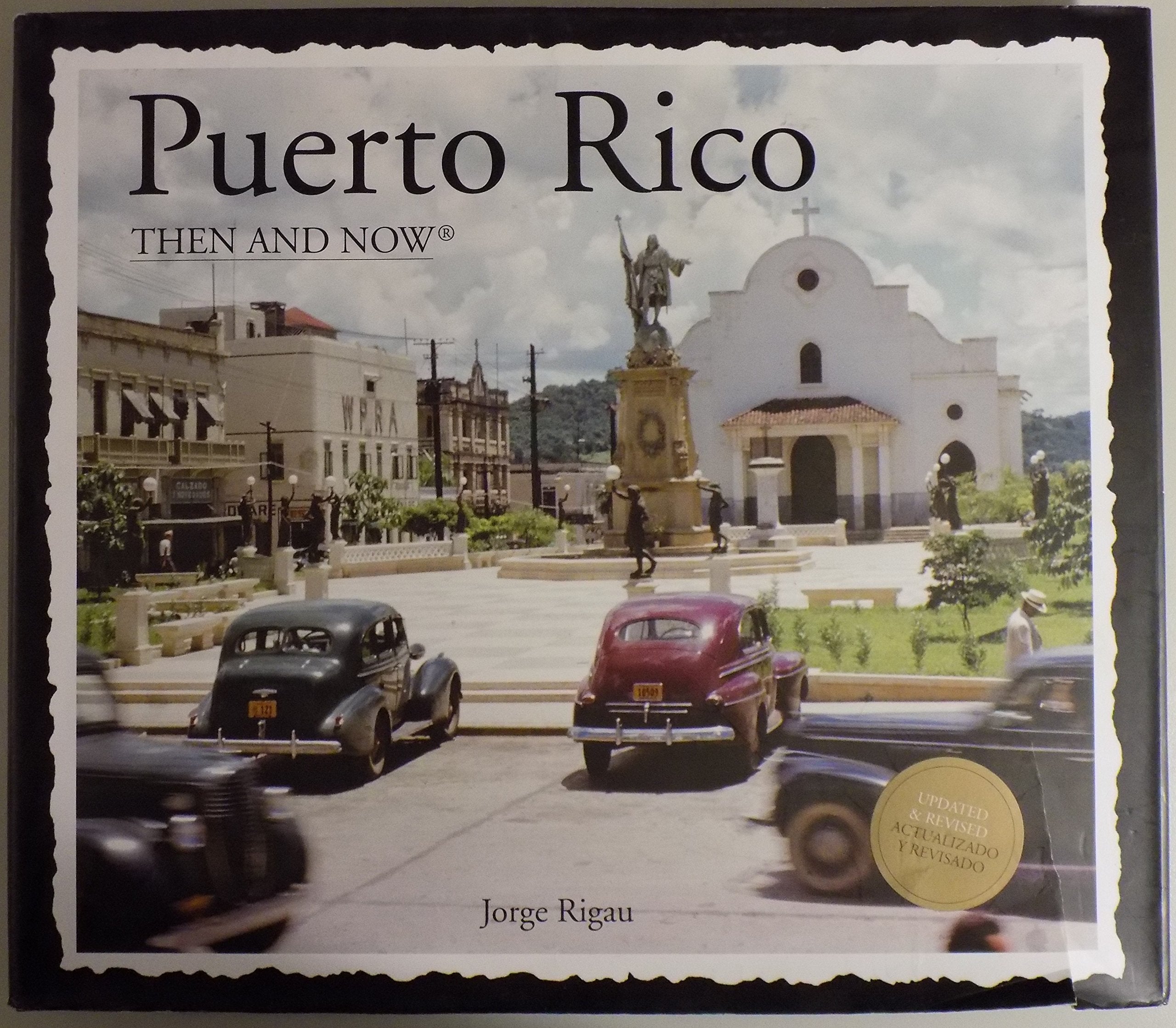 Puerto Rico Then and Now (Then & Now Thunder Bay)