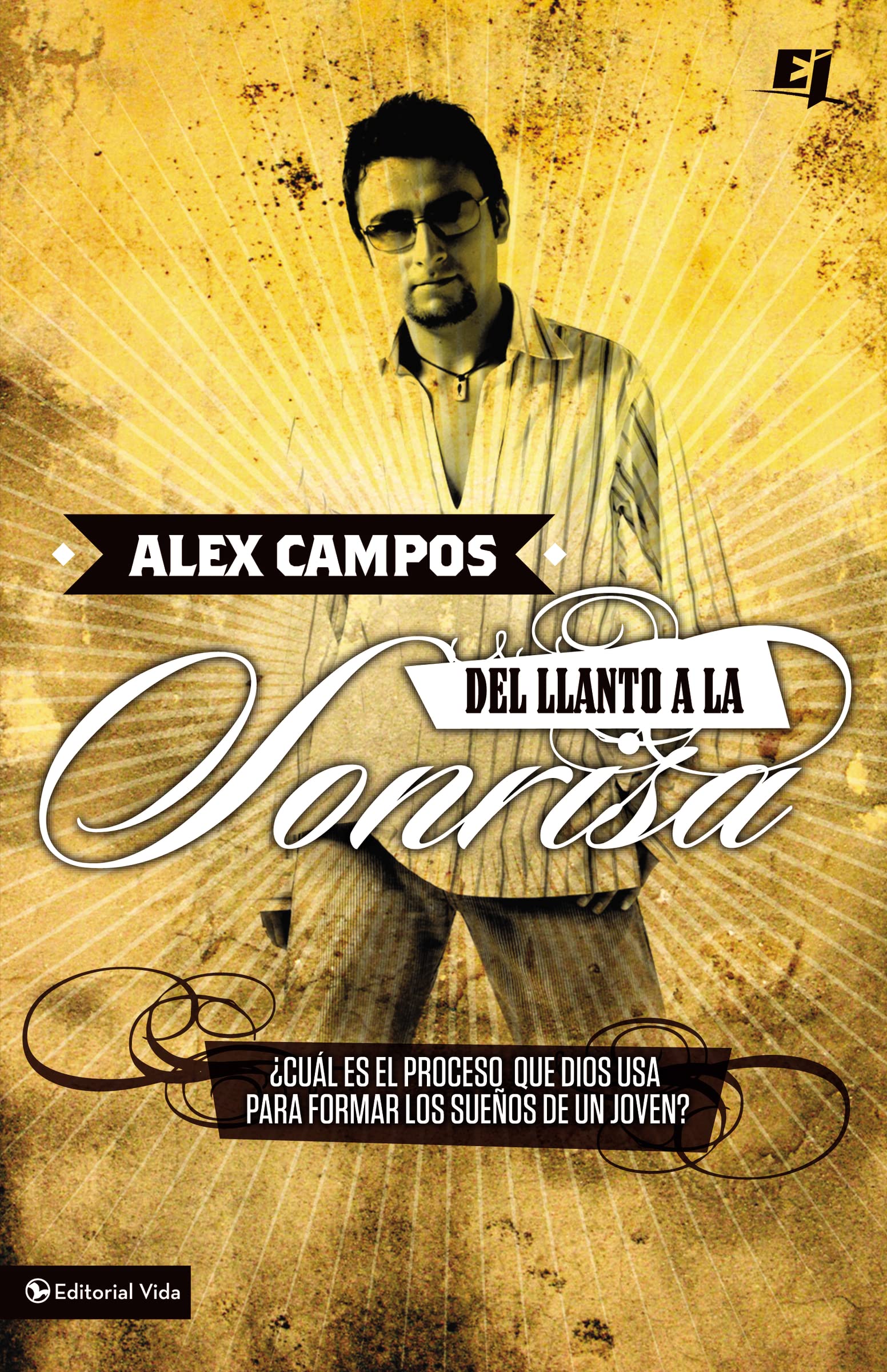 Del llanto a la sonrisa (Especialidades Juveniles) (Spanish Edition),Used