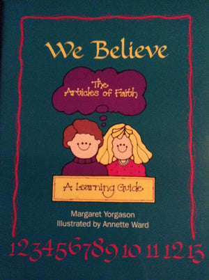 We Believe: The Articles of Faith,Used